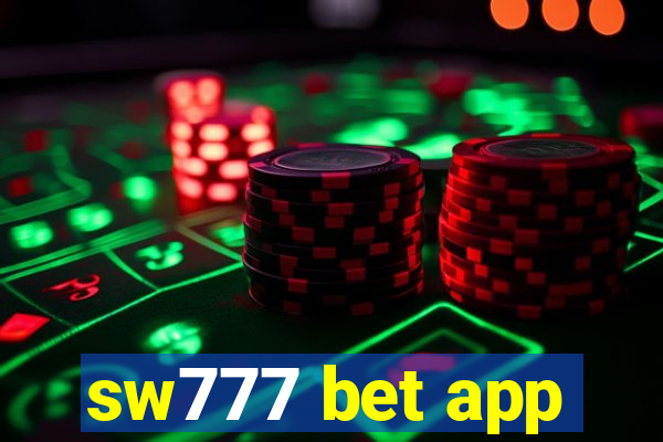 sw777 bet app